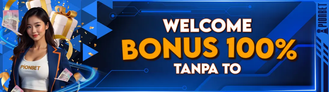 WELCOME BONUS BEBAS TO