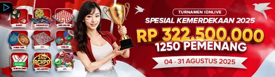 TURNAMEN IDNLIVE SPESIAL KEMERDEKAAN 2025