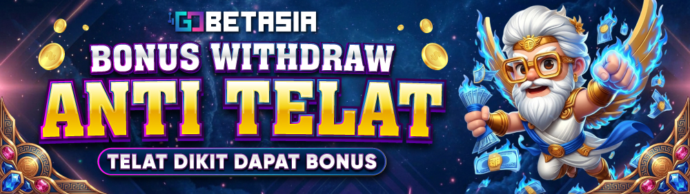 Bonus Withdraw Anti Telat