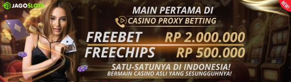 BONUS FREEBET 2.000.000 & Freechips 500.000 PROXYBETTING