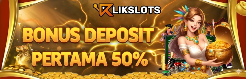 BONUS DEPOSIT PERTAMA 50%