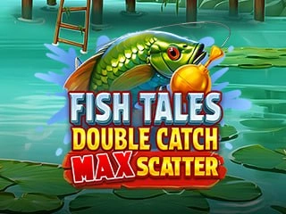 Fish Tales: Double Catch Max Scatter