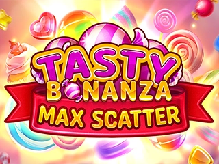 Tasty Bonanza Max Scatter