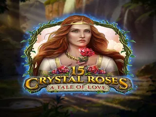 15CrystalRosesATaleofLove