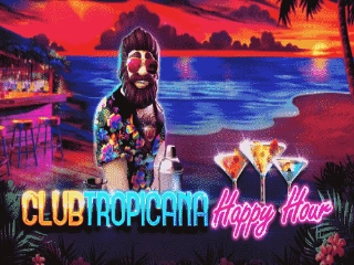 Club Tropicana - Happy Hour