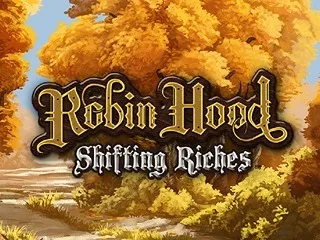 robin-hood-shifting-riches