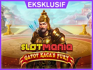 SlotManiaGatotKacasFury