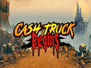 CashTruckBegins