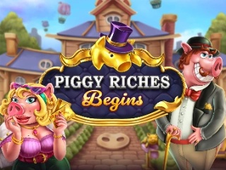 PiggyRichesBegins