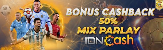Bonus Cashback Parlay 50% IDNCASH