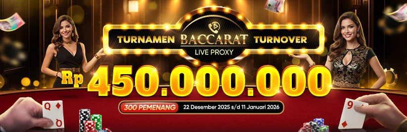 TURNAMEN TURNOVER LIVE BACCARAT PROXY
