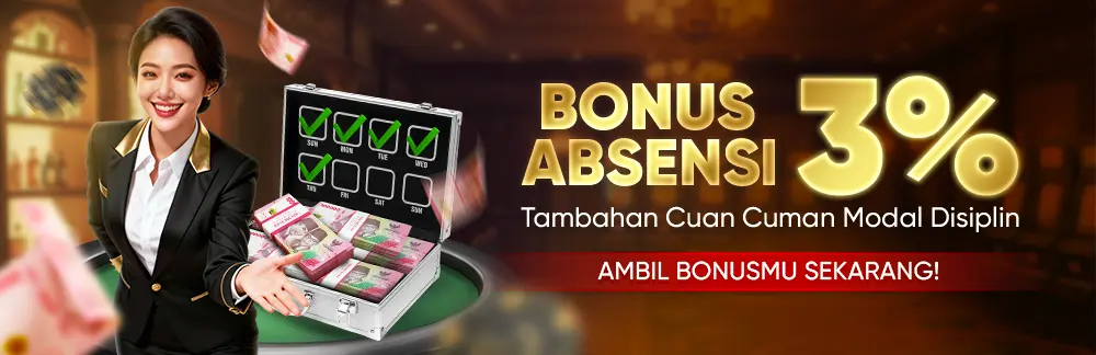 BONUS ABSENSI 3%