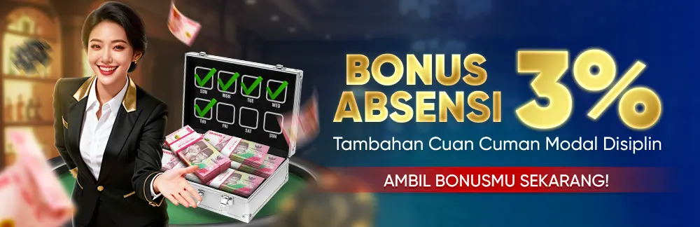 BONUS ABSENSI 3%