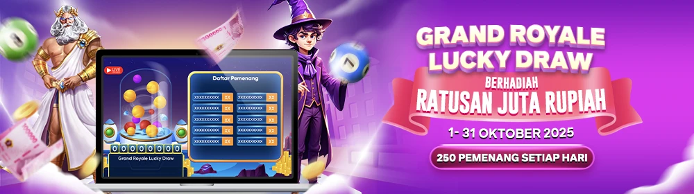 GRAND ROYALE LUCKY DRAW