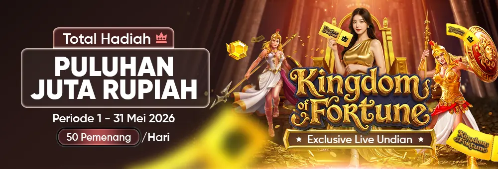 KINGDOM OF FORTUNE : EXCLUSIVE LIVE UNDIAN
