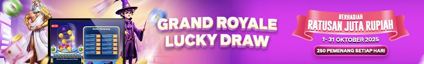GRAND ROYALE LUCKY DRAW