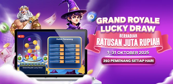 GRAND ROYALE LUCKY DRAW