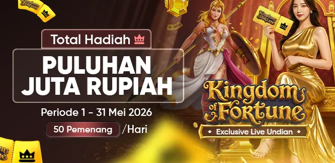 KINGDOM OF FORTUNE : EXCLUSIVE LIVE UNDIAN
