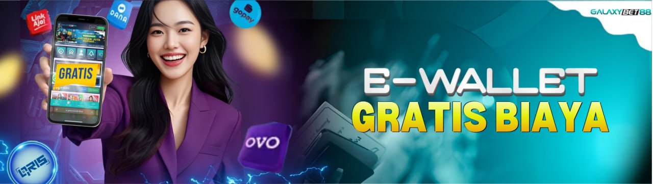 DEPOSIT E-WALLET BEBAS BIAYA