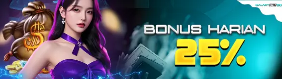 BONUS DEPOSIT HARIAN 25%