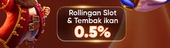 BONUS ROLLINGAN  SLOT & TEMBAK IKAN