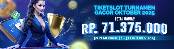 TURNAMENT OKTOBER TIKETSLOT