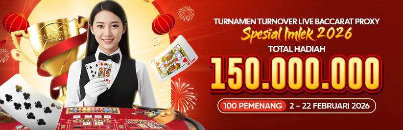 TURNAMEN TURNOVER LIVE BACCARAT PROXY