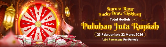 AURORA RAYA LUCKY DRAW EKSKLUSIF