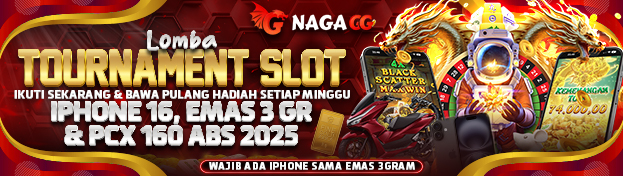 Tournament Slot NAGAGG Berhadiah iPhone & PCX | Promo Gacor Terbaru