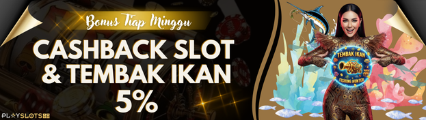 Casback Slot Tembak Ikan