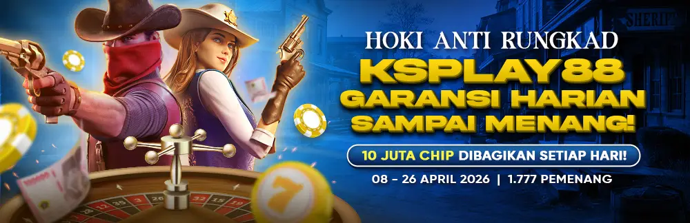 Hoki Anti Rungkad : Ksplay88 Garansi Harian Sampai Menang!