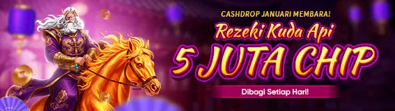 SLOTSGG: REZEKI KUDA API! CASH DROP JANUARI MEMBARA!